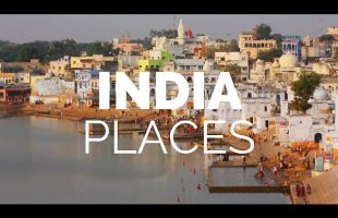 10 Best Places to Visit in India – Travel Video