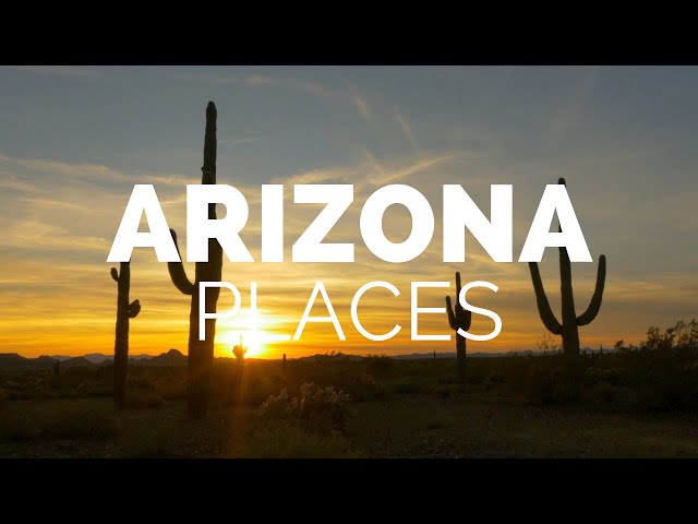 10 Best Places to Visit in Arizona – Travel Video