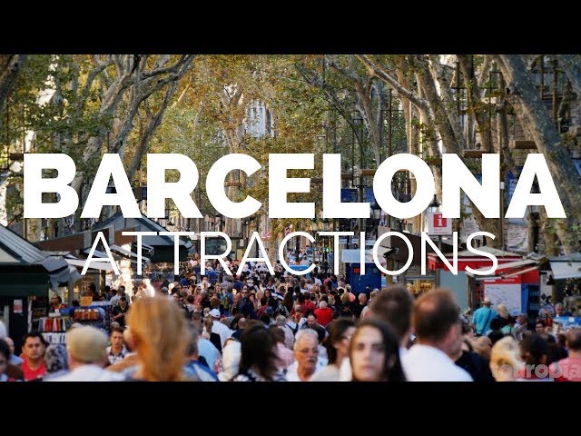 10 Top Tourist Attractions in Barcelona – Travel Video