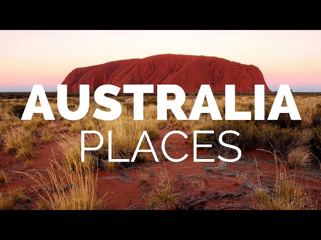 10 Best Places to Visit in Australia – Travel Video