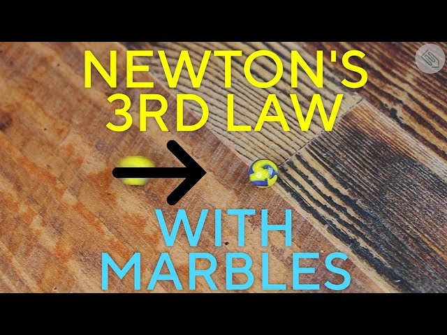 Newton’s 3rd Law Explained with Marbles!