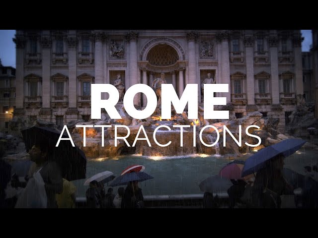 10 Top Tourist Attractions in Rome – Travel Video