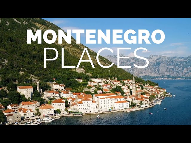 10 Best Places to Visit in Montenegro – Travel Video